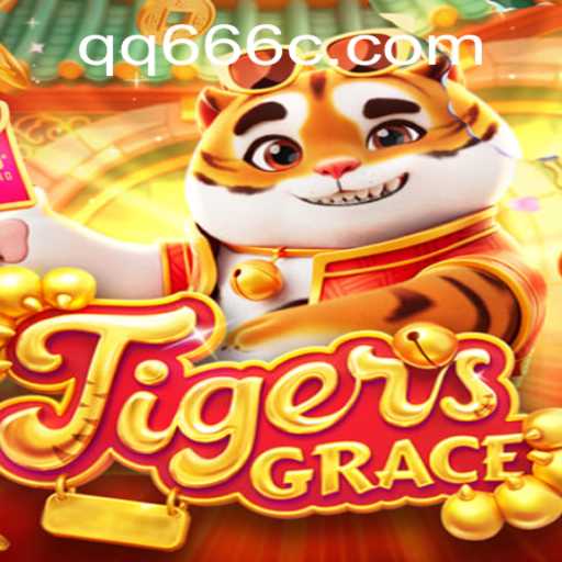 Discover the Intriguing World of TigersGrace and Its QQ 666 Phenomenon